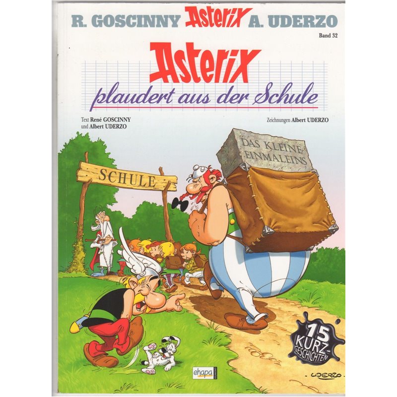 Asterix Nr. 32: Asterix plaudert aus der Schule (German, Hardcover)