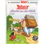 Asterix Nr. 32: Asterix plaudert aus der Schule (German, Hardcover)