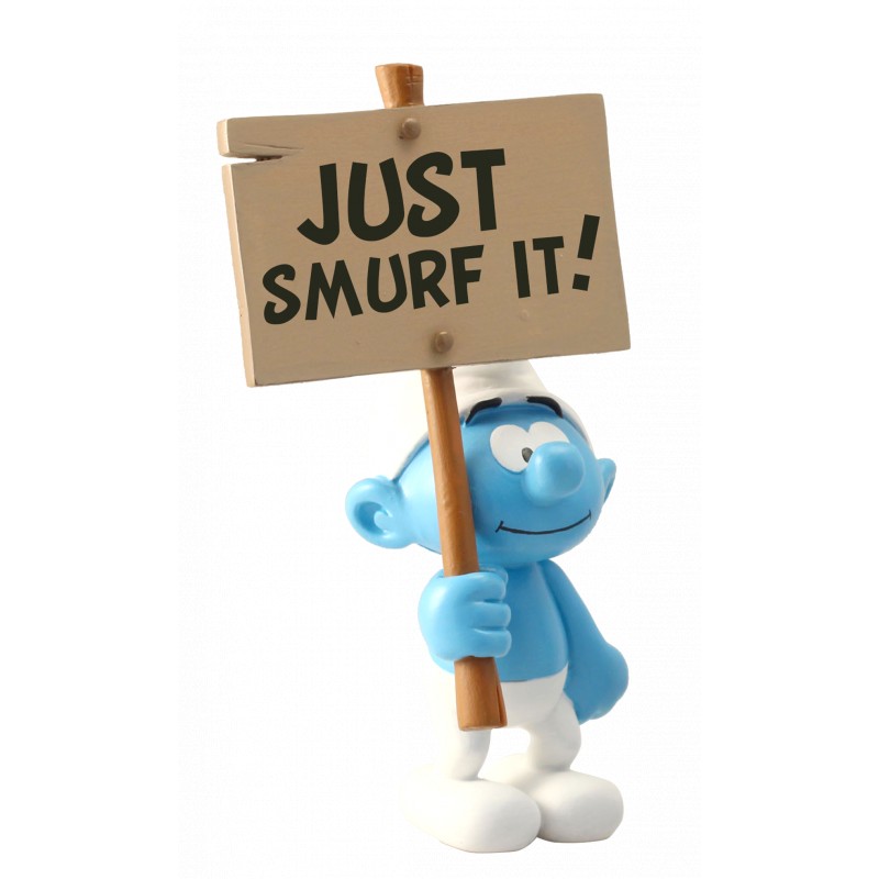Smurf Statue Resin: The Smurf with sign Just Smurf It!, 14 cm (Plastoy 00179)