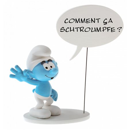 Smurf Statue Resin: Smurf with sign "COMMENT CA SCHTROUMPF ?" (Plastoy 146) 